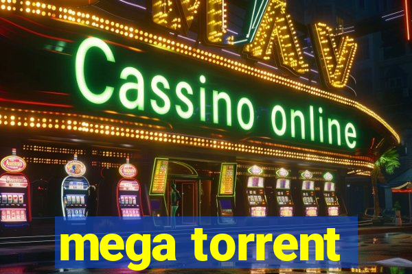 mega torrent